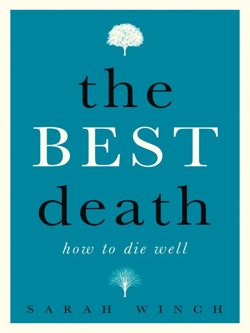 Title details for The the Best Death by Sarah Winch - Available
